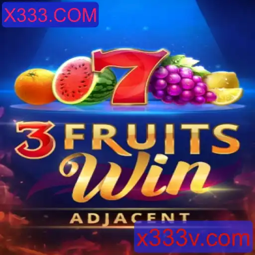 Descobrindo o Mundo de 3FruitsWin: Uma Jornada Excitante no Universo X333.COM